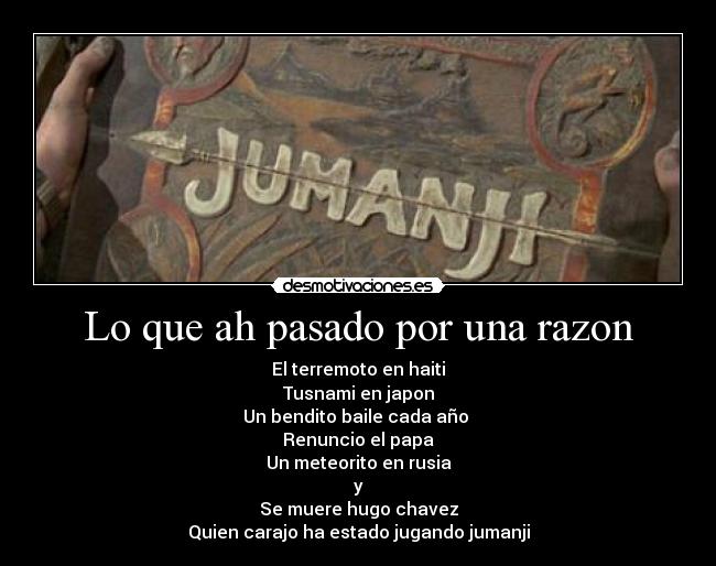 Lo que ah pasado por una razon -