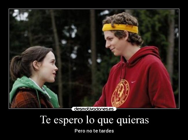 Te espero lo que quieras -