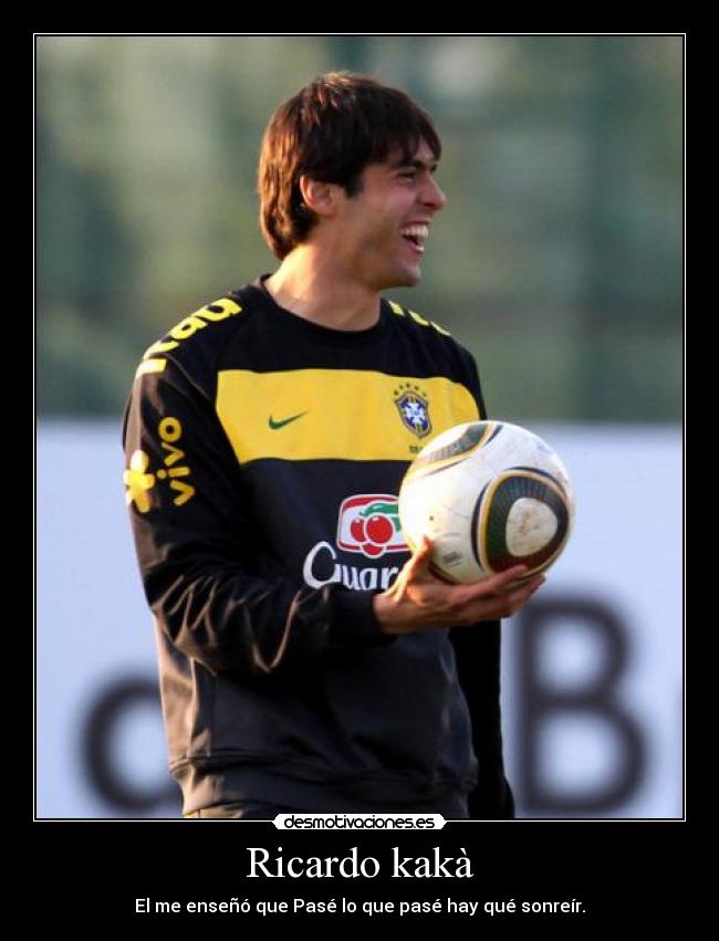 carteles ricardo kaka desmotivaciones