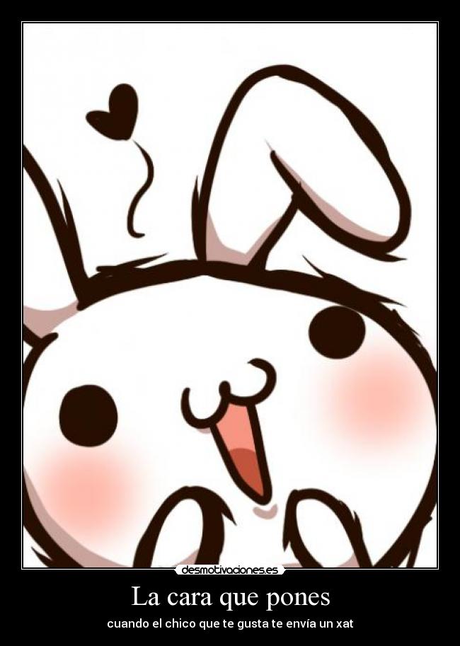 La cara que pones - 