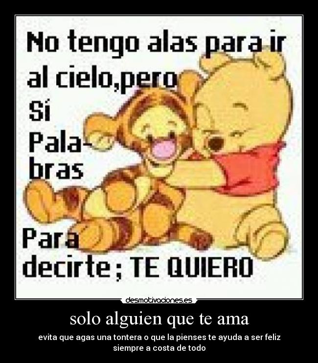solo alguien que te ama -