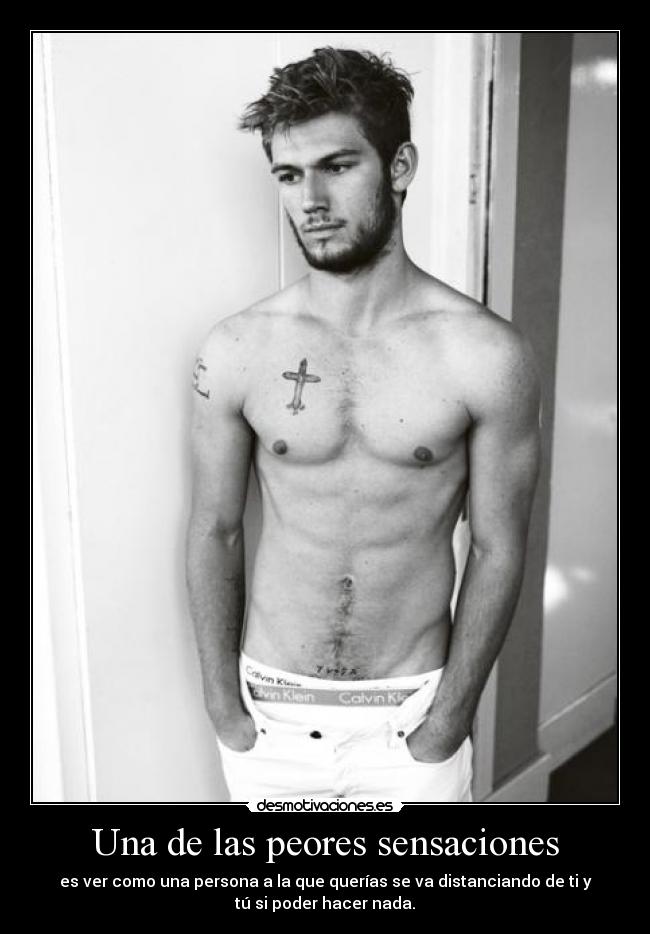 Una de las peores sensaciones -