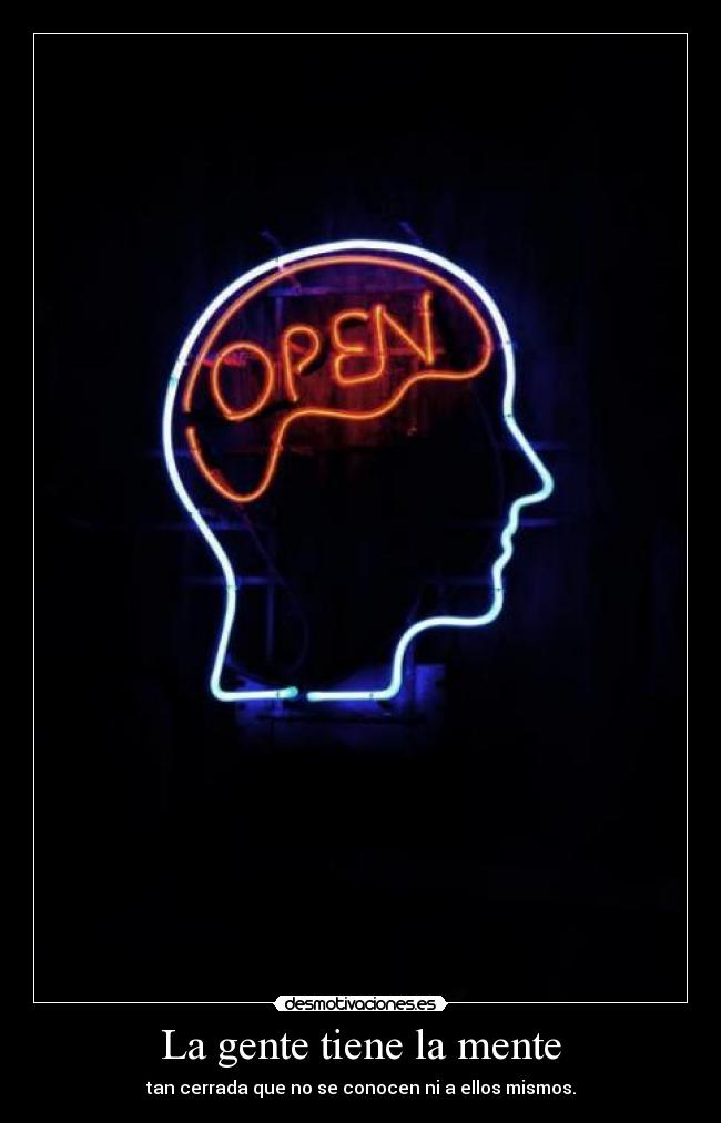 La gente tiene la mente - 