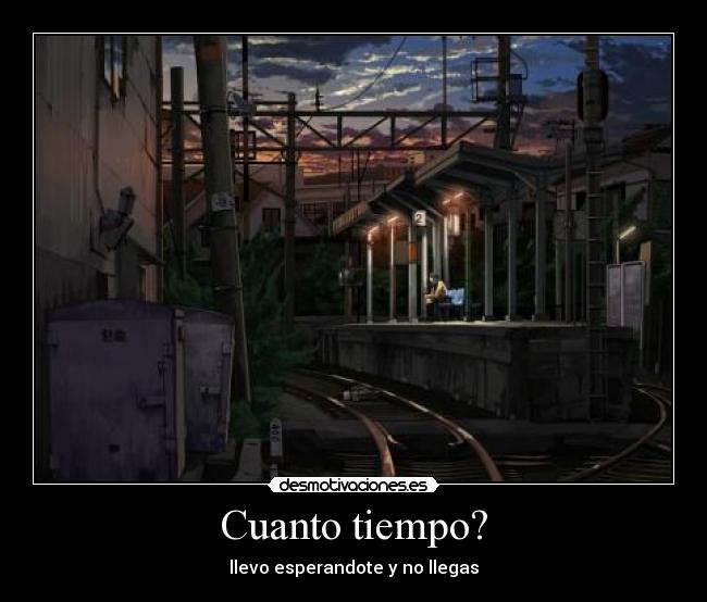 Cuanto tiempo? - 