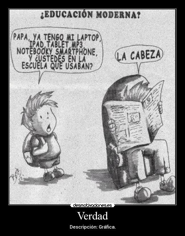 Verdad - Descripción: Gráfica.