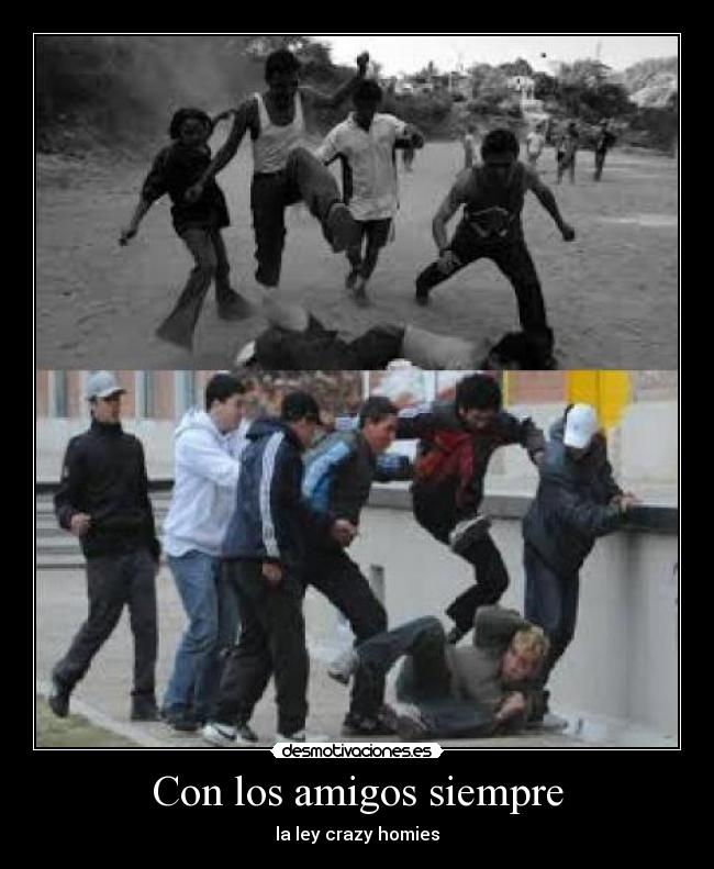 Con los amigos siempre -