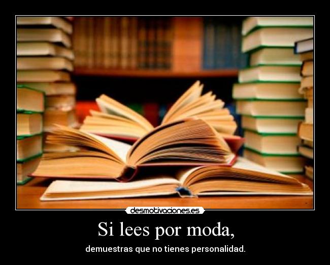 carteles libros leer moda personalidad desmotivaciones