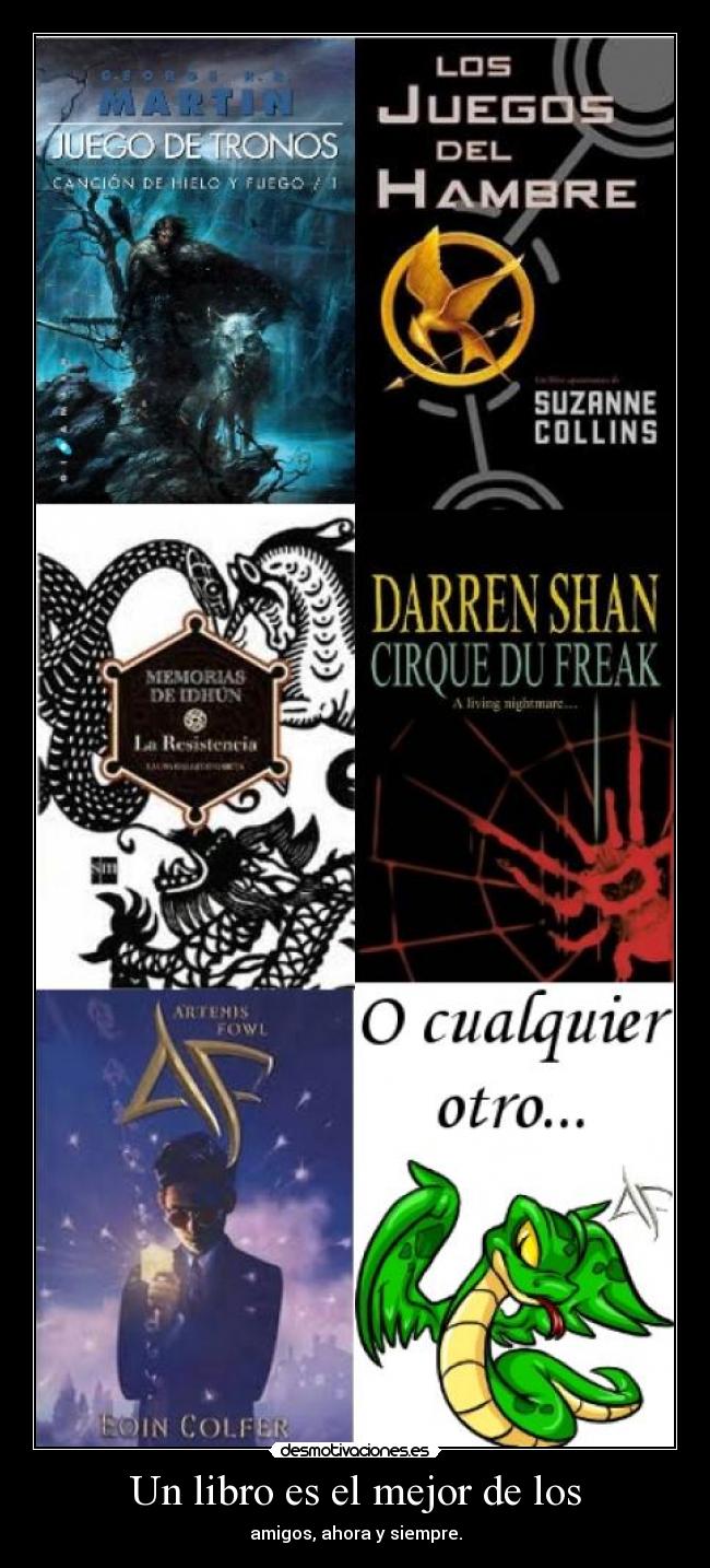 carteles libro frase martin tupper artemis fowl mdi lhdh juego tronos cirque freak desmotivaciones
