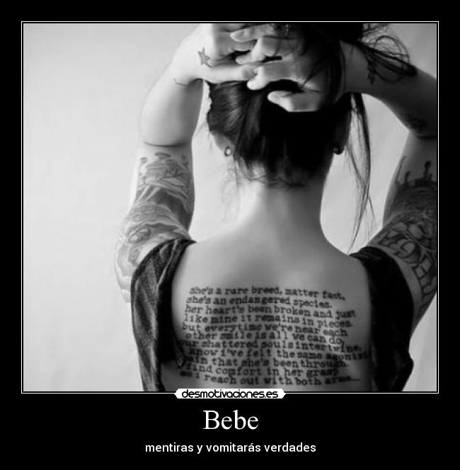 Bebe - mentiras y vomitarás verdades