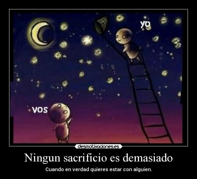 Ningun sacrificio es demasiado - 