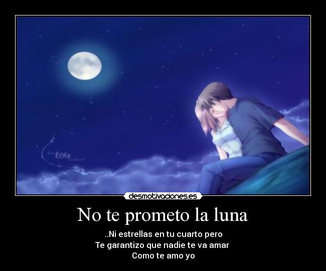 No te prometo la luna -