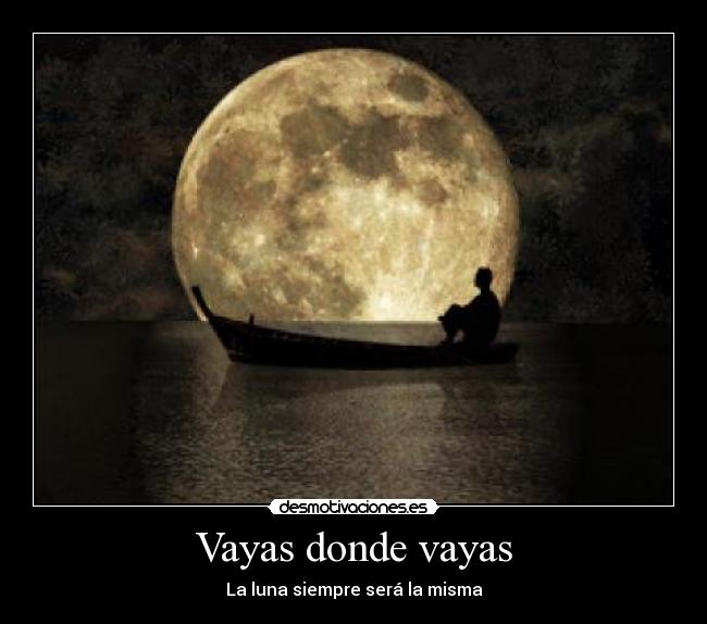 Vayas donde vayas - 