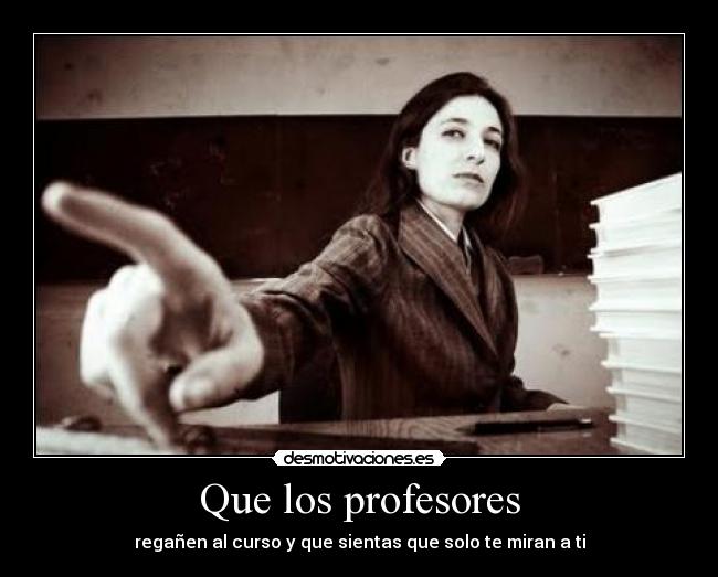 Que los profesores - 