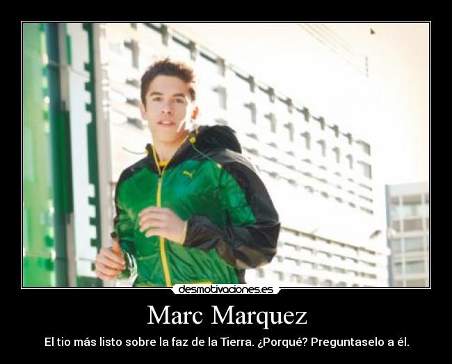 Marc Marquez - 