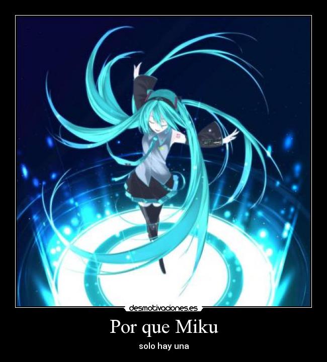 Por que Miku - solo hay una