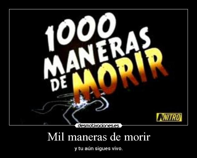 Mil maneras de morir -
