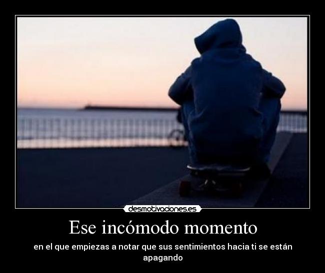 Ese incómodo momento -