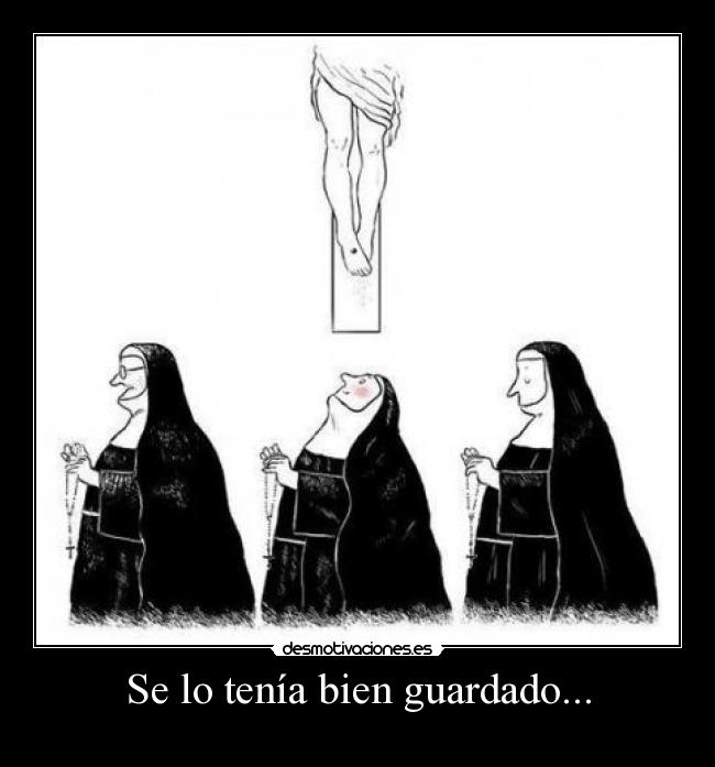 Se lo tenía bien guardado... -