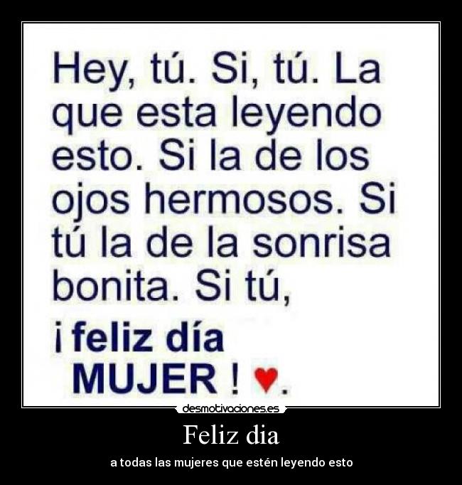 carteles feliz dia desmotivaciones