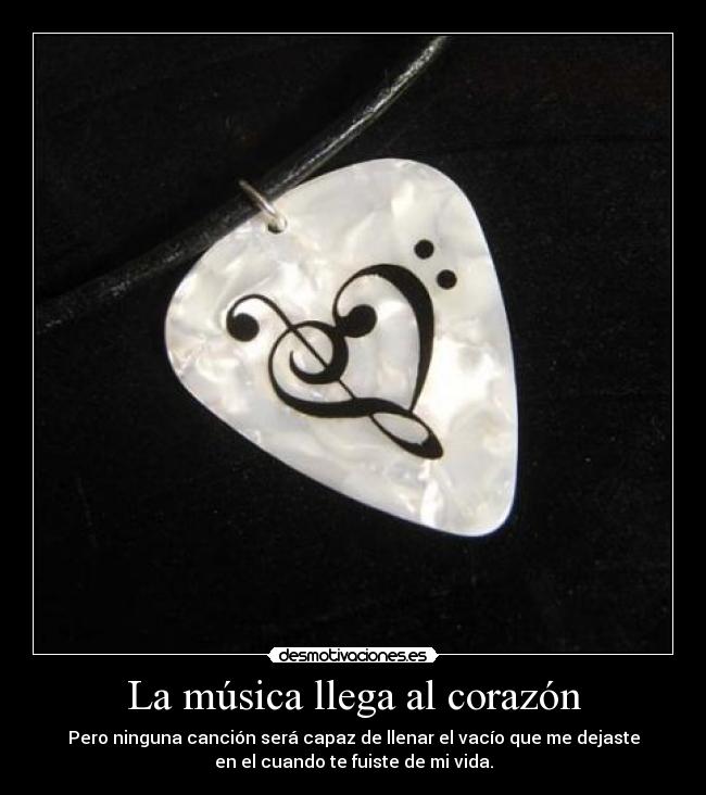 La música llega al corazón - 