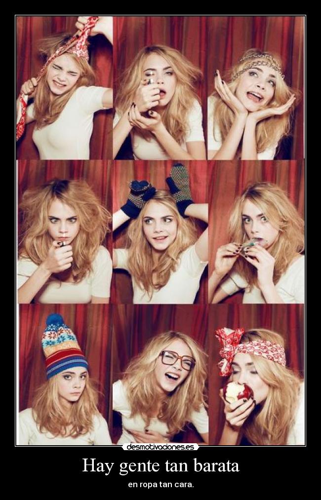 Hay gente tan barata - en ropa tan cara.