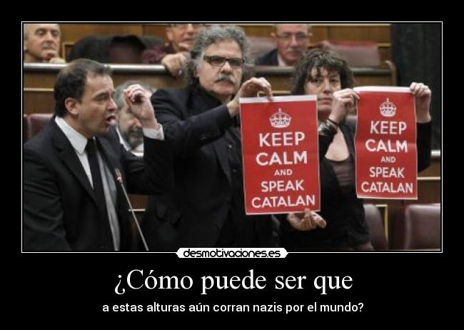 ¿Cómo puede ser que - a estas alturas aún corran nazis por el mundo?