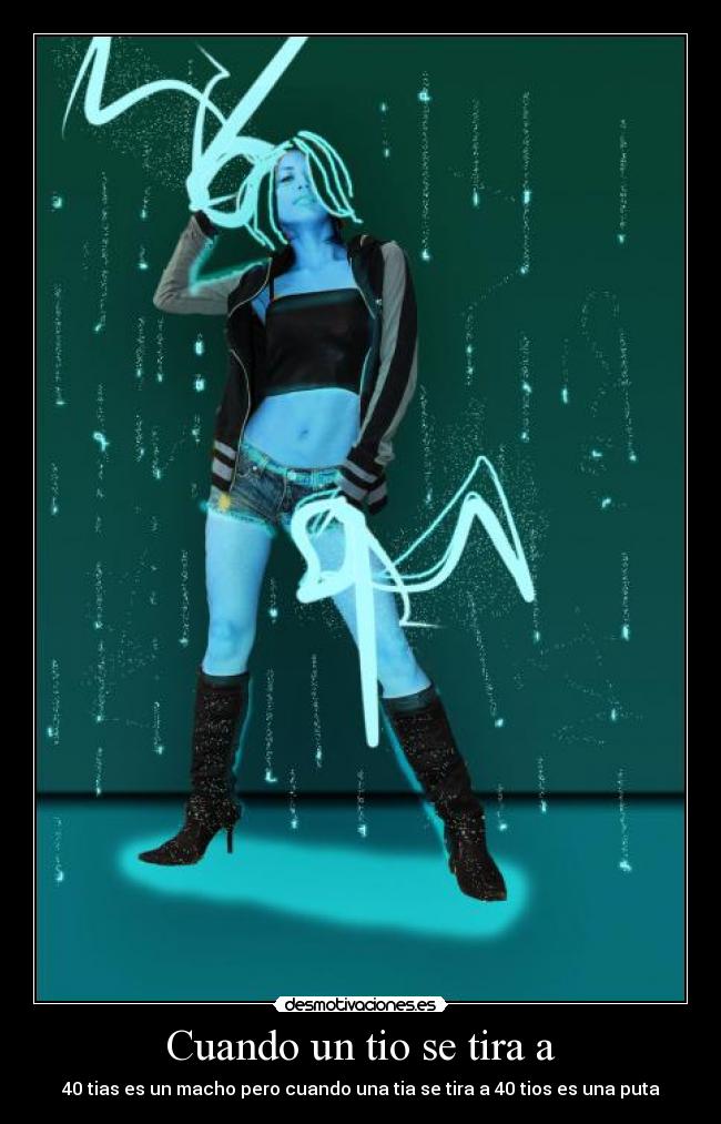 Cuando un tio se tira a - 