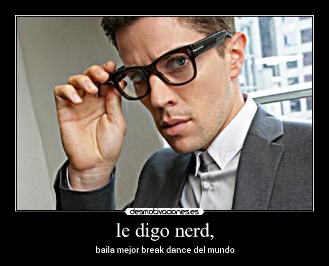 carteles nerd desmotivaciones