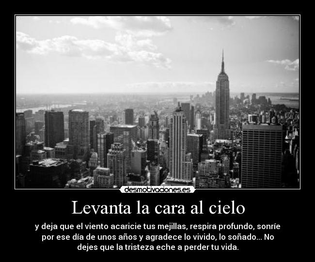 Levanta la cara al cielo -