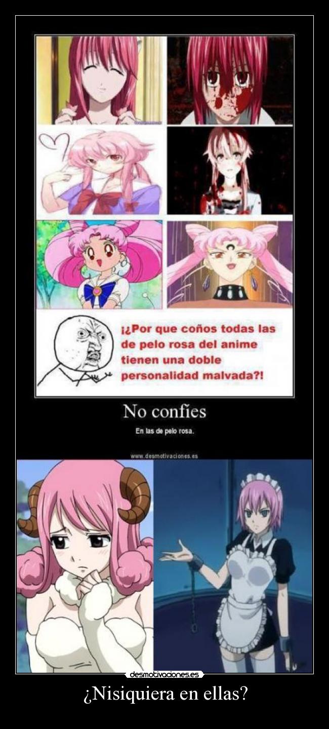 ¿Nisiquiera en ellas? -