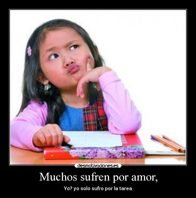 Muchos sufren por amor, - 