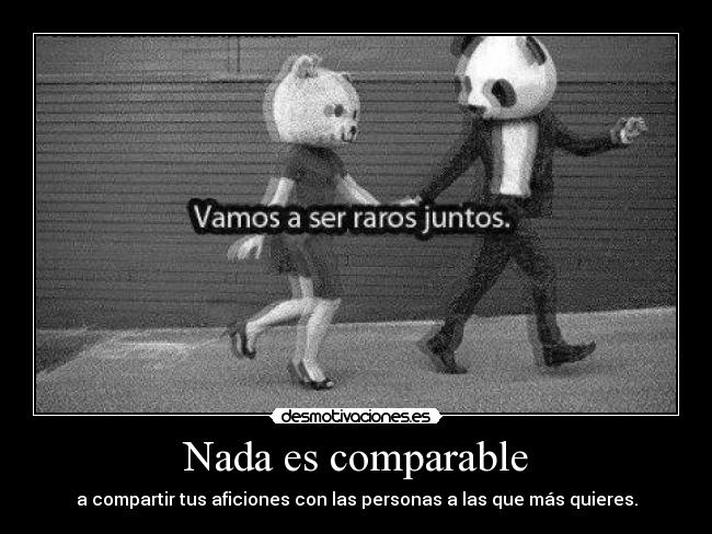 Nada es comparable - 