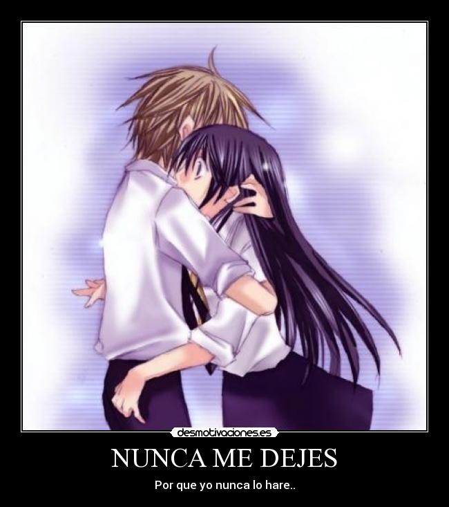 NUNCA ME DEJES - 