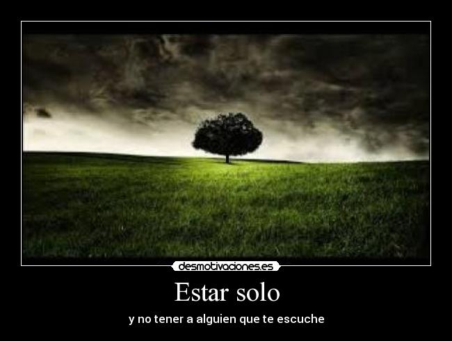 Estar solo -