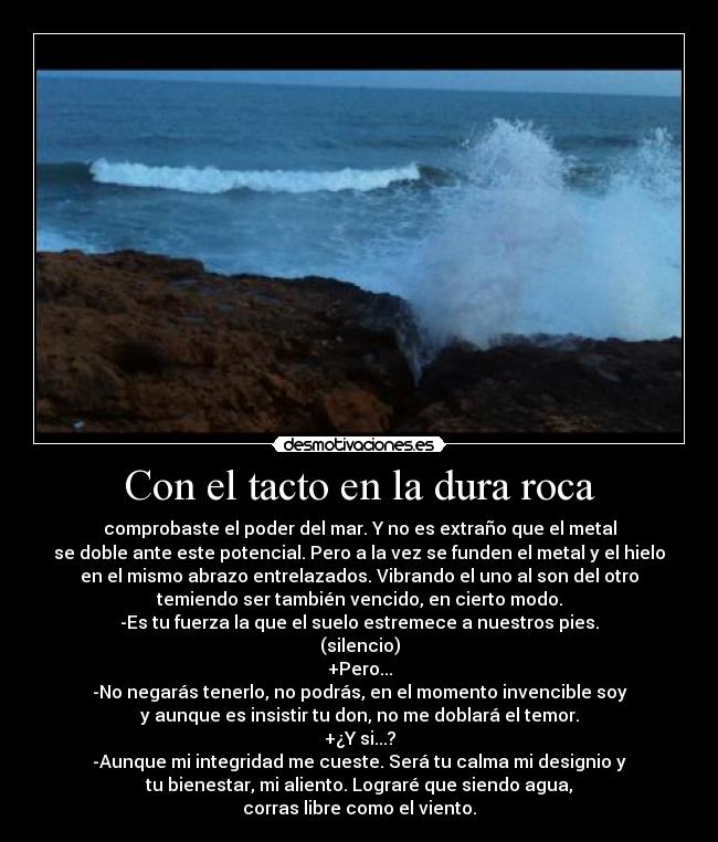 Con el tacto en la dura roca - 