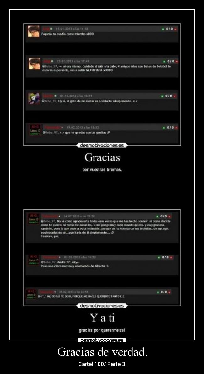 Gracias de verdad. - Cartel 100/ Parte 3.