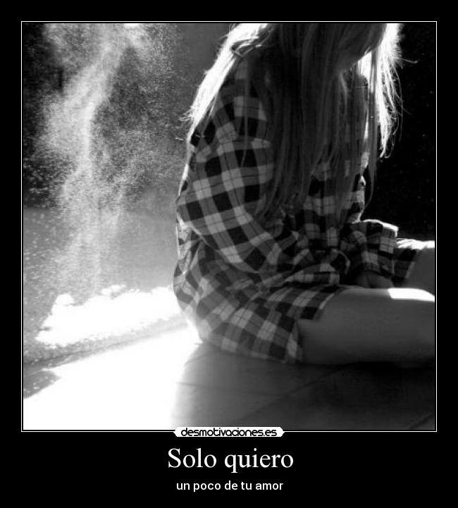 Solo quiero -