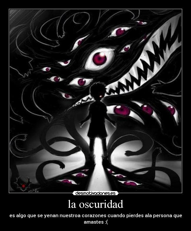 la oscuridad -