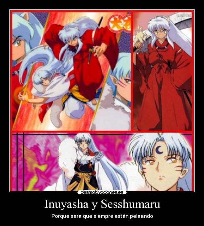 Inuyasha y Sesshumaru -