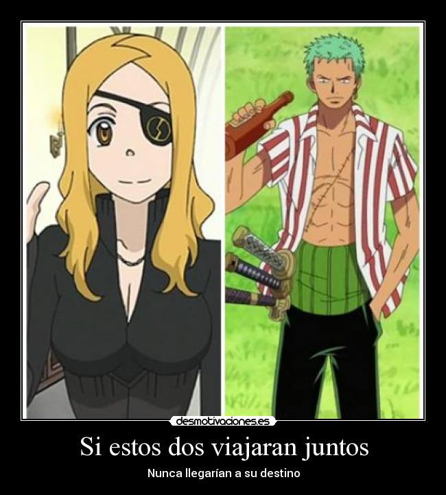 Si estos dos viajaran juntos - Nunca llegarían a su destino