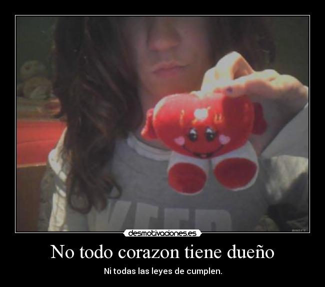 No todo corazon tiene dueño -