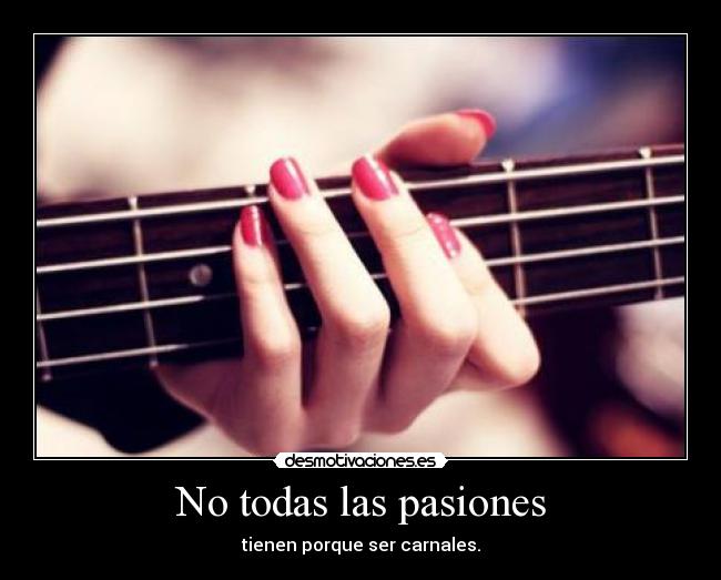 No todas las pasiones - 