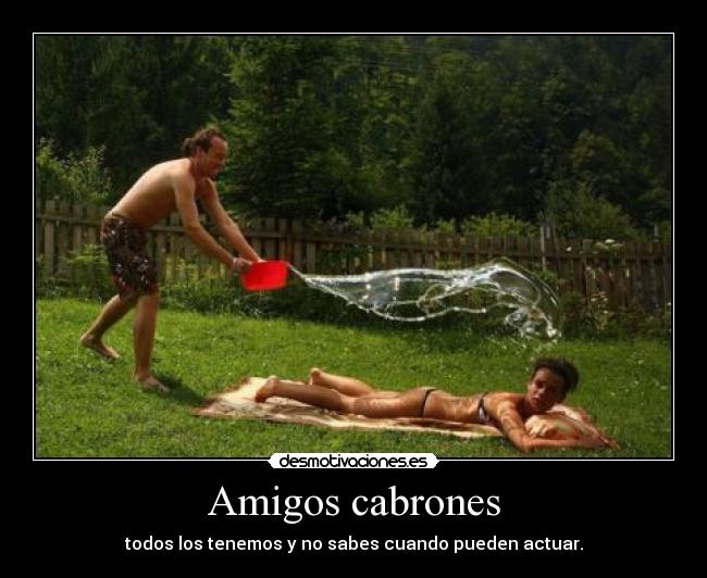 Amigos cabrones - 