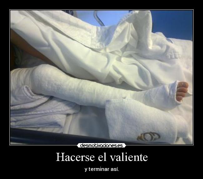 Hacerse el valiente - 