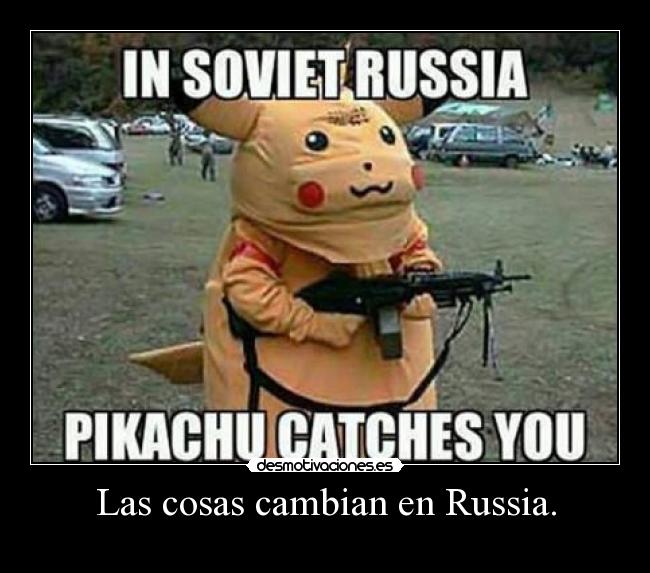 Las cosas cambian en Russia. - 