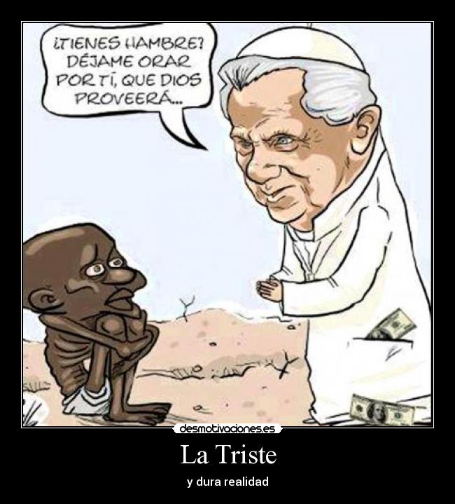 carteles ninos africanos muriendo hambre mientras papa siente una silla oro tiene trajes desmotivaciones