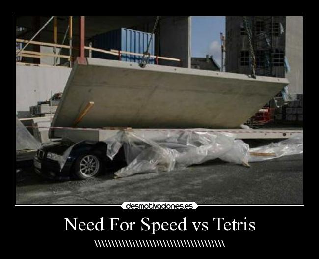 Need For Speed vs Tetris - \\\\\\\\\\\\\\\\\\\\\\\\\\\\\\\\\\\\\\