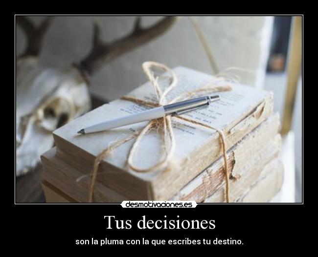 Tus decisiones - 