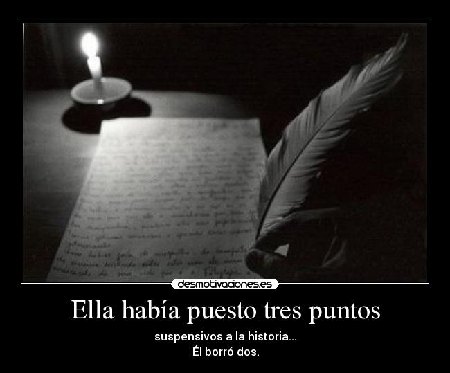Ella había puesto tres puntos - 