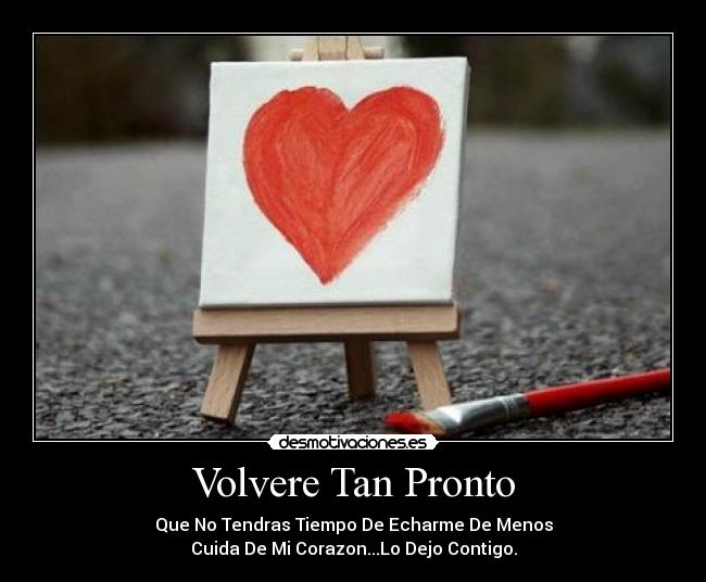 Volvere Tan Pronto -